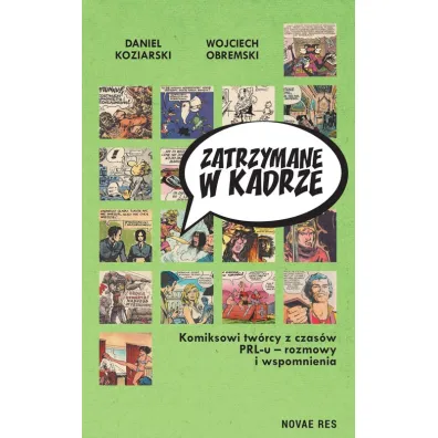 Zatrzymane w kadrze - Daniel Koziarski, Wojciech  Obremski
