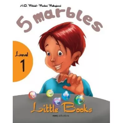 5 Marbles with audio CD/CD-ROM. Little Books. Level 1 - H. Q. Mitchell, Marileni Malkogianni