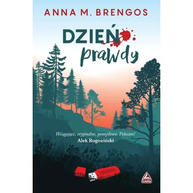 Dzie� prawdy. Rodzina Nowak�w. Tom 1 - Anna M. Brengos