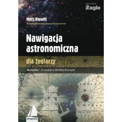 Nawigacja astronomiczna dla �eglarzy - Mary  Blewitt