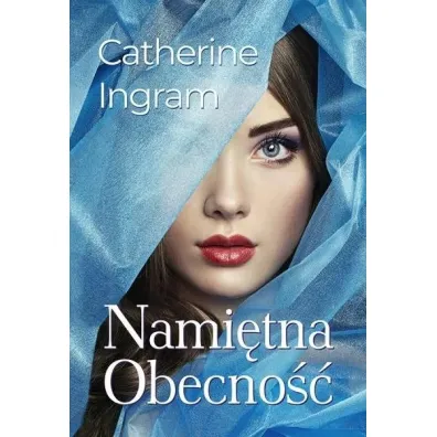 Nami�tna obecno�� - Catherine Ingram