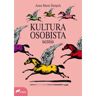 Kultura osobista ucznia - Anna Maria �wi�tek