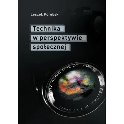 Technika w perspektywie spo�ecznej - Leszek Por�bski