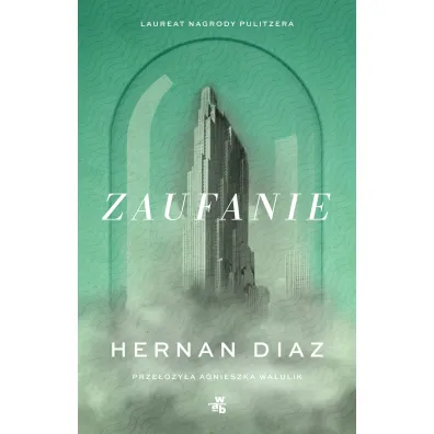 Zaufanie - Hernan Diaz