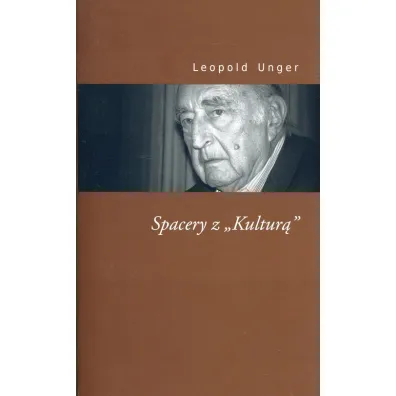 Spacery z "Kultur�" - Leopold Unger