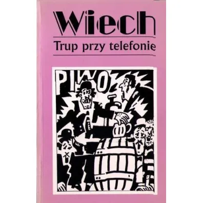 Trup przy telefonie. Opowiadania powojenne. Tom 5 - Stefan Wiech Wiechecki
