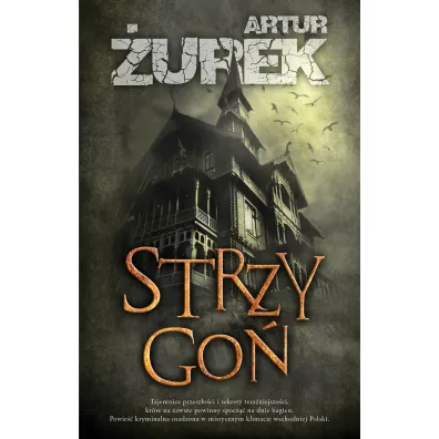 Strzygo�. Henryk Zamroz. Tom 1 - Artur �urek