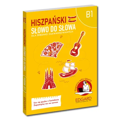 Hiszpa�ski. S�owo do s�owa. Dla �rednio zaawansowanych B1