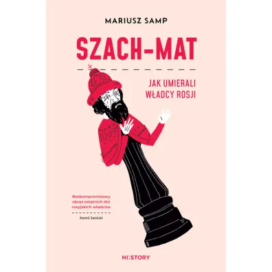 Szach-mat. Jak umierali w�adcy Rosji