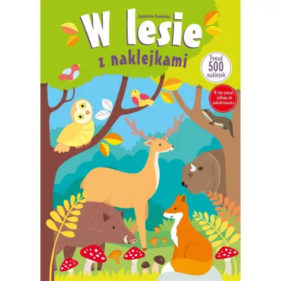 W lesie z naklejkami - Agnieszka Kami�ska