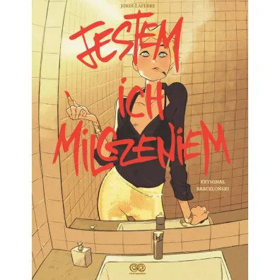 Jestem ich milczeniem - Jordi Lafebre