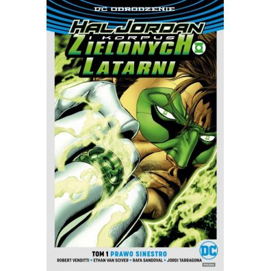DC Odrodzenie Prawo Sinestro. Hal Jordan i Korpus Zielonych Latarni. Tom 1 (srebrna okładka)