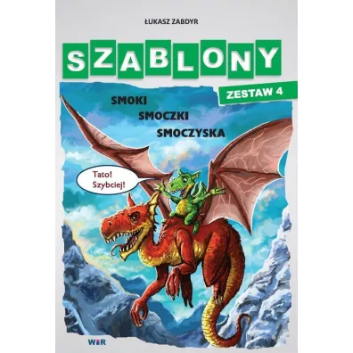 Szablony - Zestaw 4 - Smoki, smoczki, smoczyska - ukasz Zabdyr