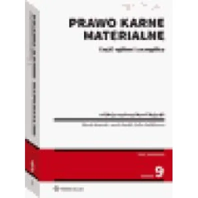 Prawo karne materialne. Cz�� og�lna i szczeg�lna