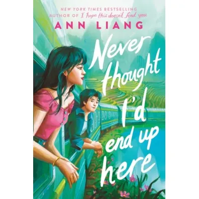 Never Thought I`d End Up Here - Ann Liang