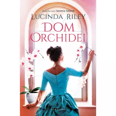 Dom orchidei - Lucinda Riley