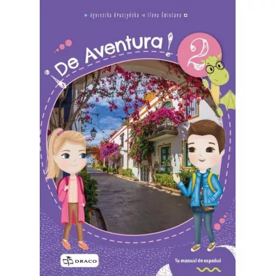 De Aventura 2. Podr�cznik - Agnieszka Kruszy�ska, Ilona  �mietana