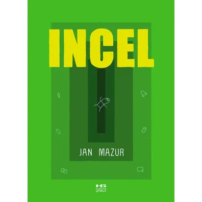 Incel - Jan Mazur