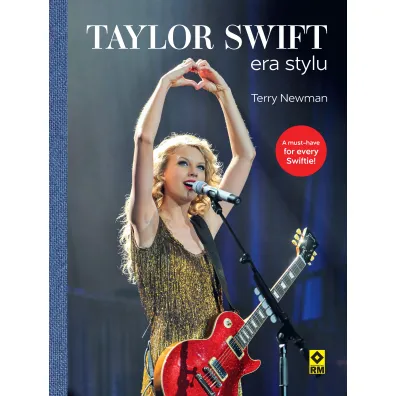 Taylor Swift. Era stylu - Terry Newman