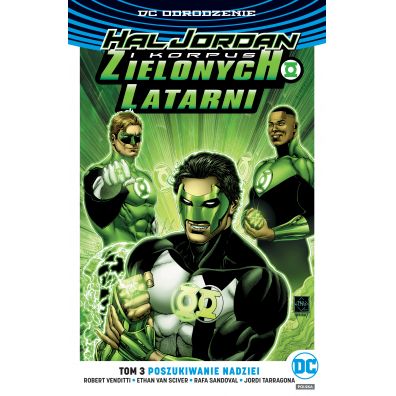DC Odrodzenie Poszukiwanie nadziei. Hal Jordan i Korpus Zielonych Latarni. Tom 3