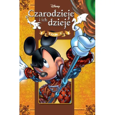 Czarodzieje i ich dzieje. Tom 1
