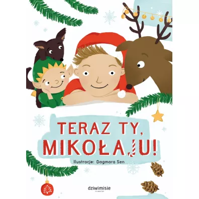 Teraz ty Miko�aju - Dagmara  Sen