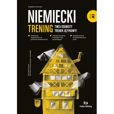 Niemiecki. Trening. Tw�j osobisty trener j�zykowy! Poziom A1 - Magdalena Surowiec
