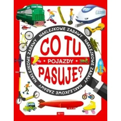 Co tu pasuje? Naklejkowe zabawy. Pojazdy (Fabulo)