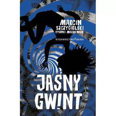 Jasny Gwint. Czarownica pitro niej. Tom 7 - Marcin Szczygielski