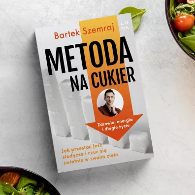 Metoda na cukier. Jak przesta je sodycze i czu si wietnie w swoim ciele
