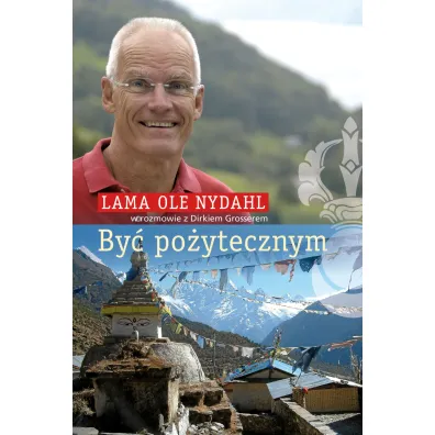 By� po�ytecznym - Lama Ole Nydahl