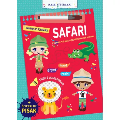 Ma�e bystrzaki. Zadania do �cierania. Safari