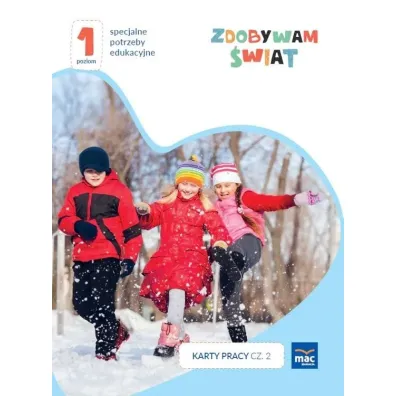 Zdobywam �wiat. Karty pracy cz.2 zima Poziom 1 - Justyna Hadry�
