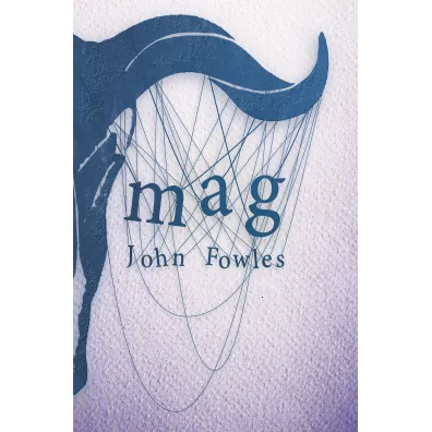 Mag - John Fowles