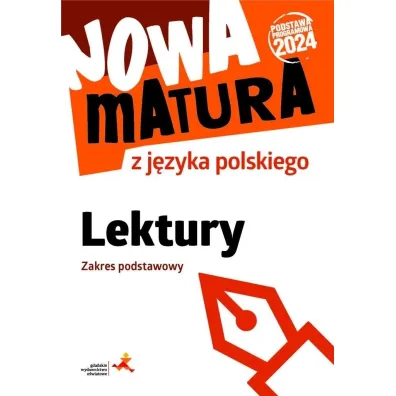 Nowa matura z j�zyka polskiego. Lektury. Zakres podstawowy - Katarzyna  Tomaszek