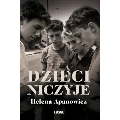 Dzieci niczyje - Helena  Apanowicz