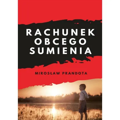 Rachunek obcego sumienia - Miros�aw Prandota