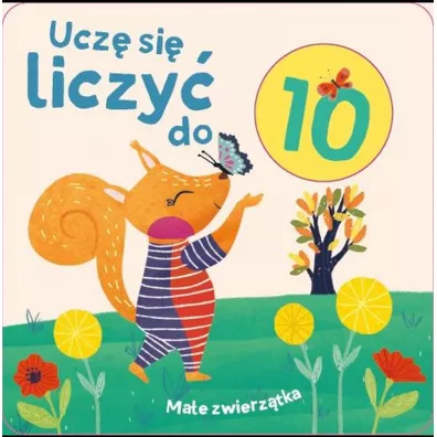 Ucz� si� liczy� do 10. Ma�e zwierz�tka