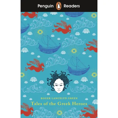 Tales of the Greek Heroes. Penguin Readers Level 7 wer. angielska