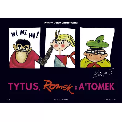 Tytus harcerzem. Tytus, Romek i A’Tomek. Ksiga I - Henryk Jerzy Chmielewski