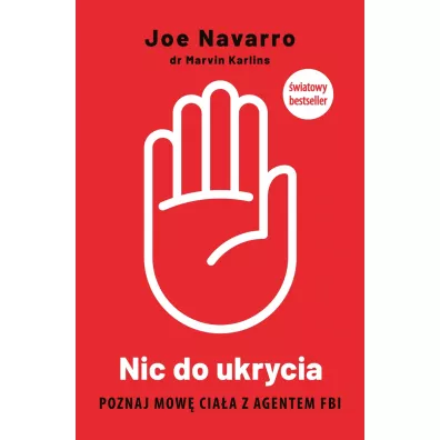 Nic do ukrycia. Poznaj mow ciaa z agentem FBI - Joe Navarro, Marvin Karlins