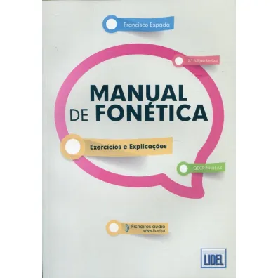Manual de Fonetica - Exercicios e Explicacoes (2a Edicao) - Francisco Espada