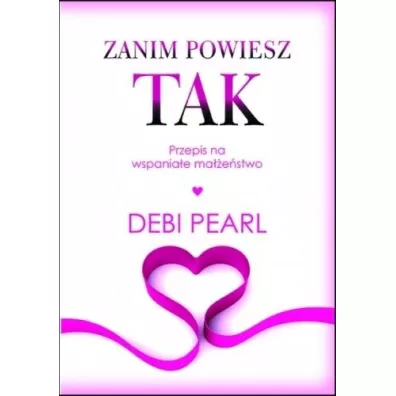 Zanim powiesz tak - Pearl Debi