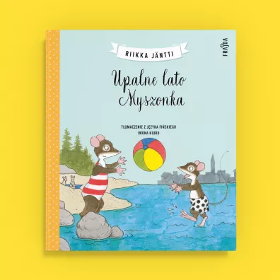 Upalne lato Myszonka. Myszonek. Tom 8