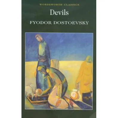 Devils. Wordsworth Classics wer. angielska - Fiodor Dostojewski