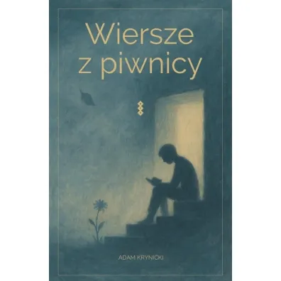 Wiersze z piwnicy - Adam  Krynicki