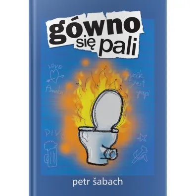 G�wno si� pali - Petr Sabach