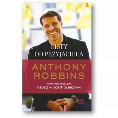 Listy od przyjaciela - Anthony Robbins