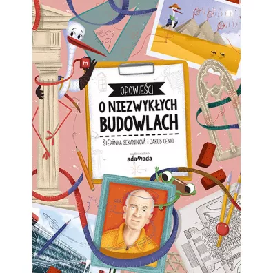 Opowie�ci o niezwyk�ych budowlach - Stepanka Sekaninova