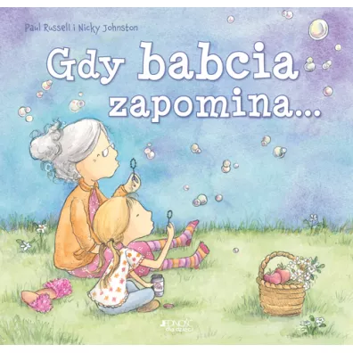 Gdy babcia zapomina... - Paul Russell